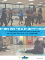 Shared Use Policy Implementation